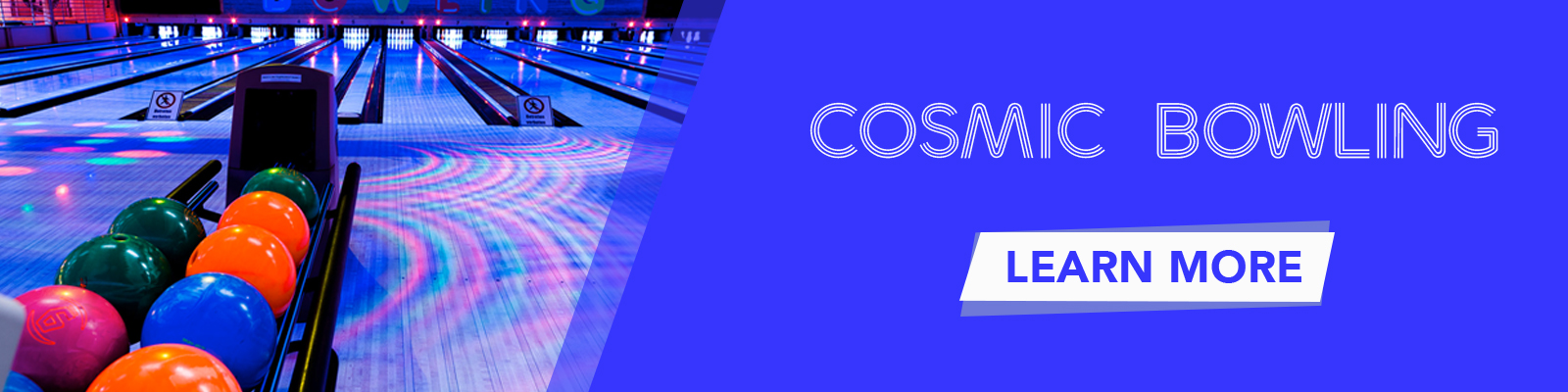 Click to learn more about cosmic bowling